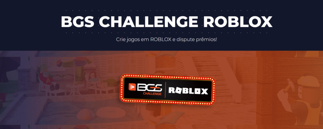 BGS CHALLENGE ROBLOX: Desenvolvedores terão 72h para desenvolver