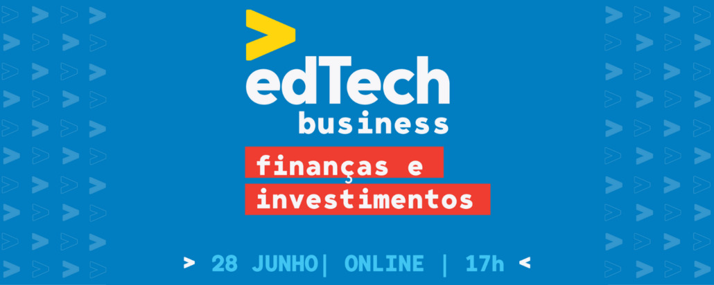 Evento debaterá a maior atração de investimentos para o segmento de educação e os desafios enfrentados nas finanças pelas edtechs.