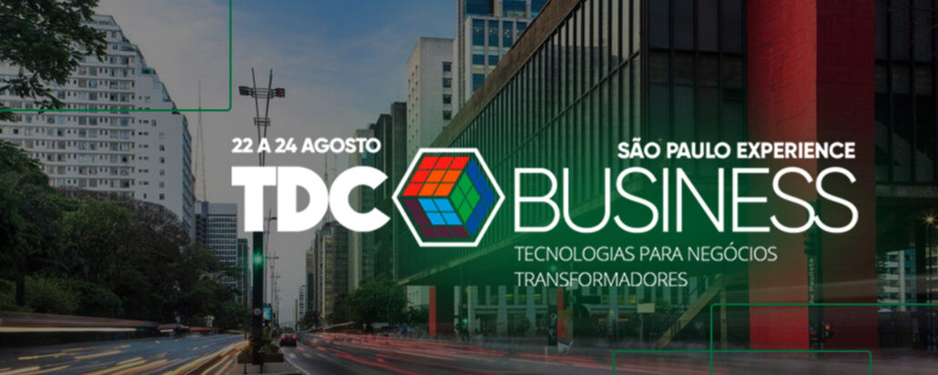 TDC Business ocorrerá de forma híbrida entre os dias 22 e 24 de agosto, retornando à capital paulista após dois anos.