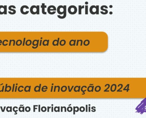 ACATE, Associadas, mantenedores, corporates do LinkLab e o projeto da Rede de Inovação Florianópolis concorrem ao Startup Awards 2024